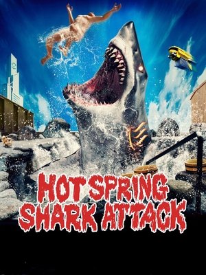 Hot Spring Shark Attack (2025) WEBRIP Hindi (MULTI AUDIO) 720p – 480p – 1080p